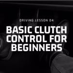 Basic Clutch Control for Beginners (Manual Cars)